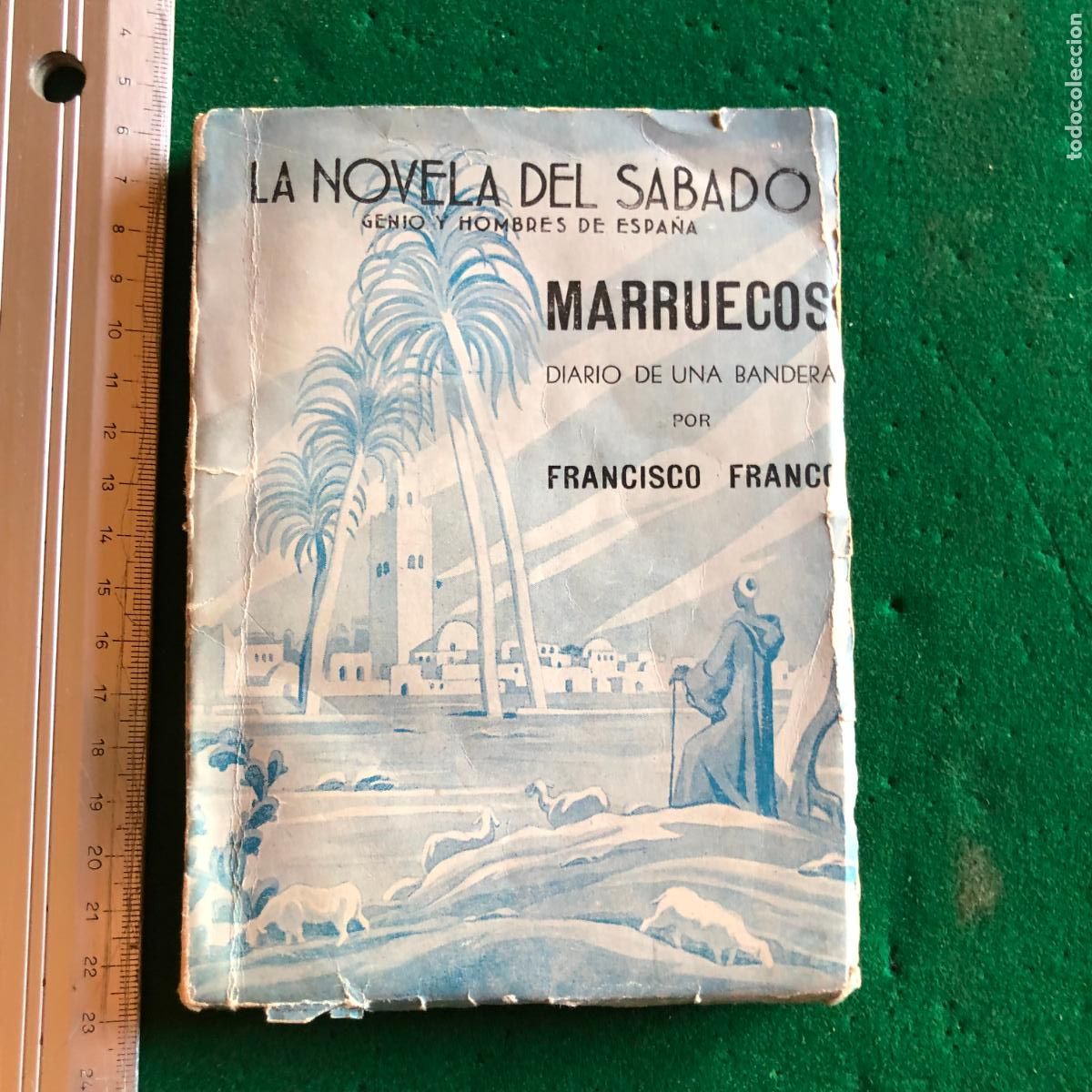 Militaria: MARRUECOS DIARIO DE UNA BANDERA, EDICI&Oacute;N 1939 2&ordf; TIRADA
