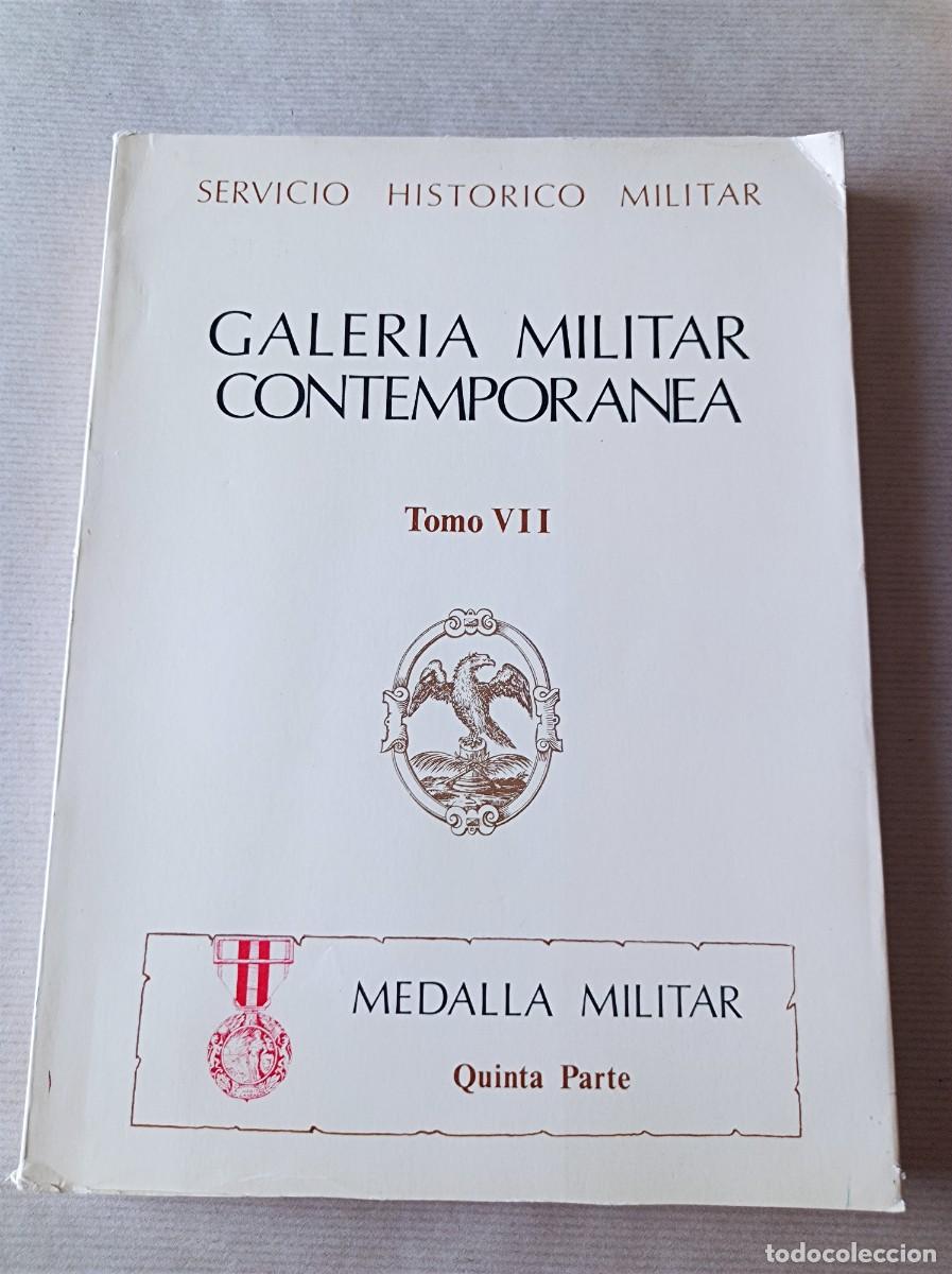 Militaria: GALER&Iacute;A MILITAR CONTEMPOR&Aacute;NEA TOMO VII Medalla militar Quinta parte: Campa&ntilde;as espa&ntilde;olas en &Aacute;frica