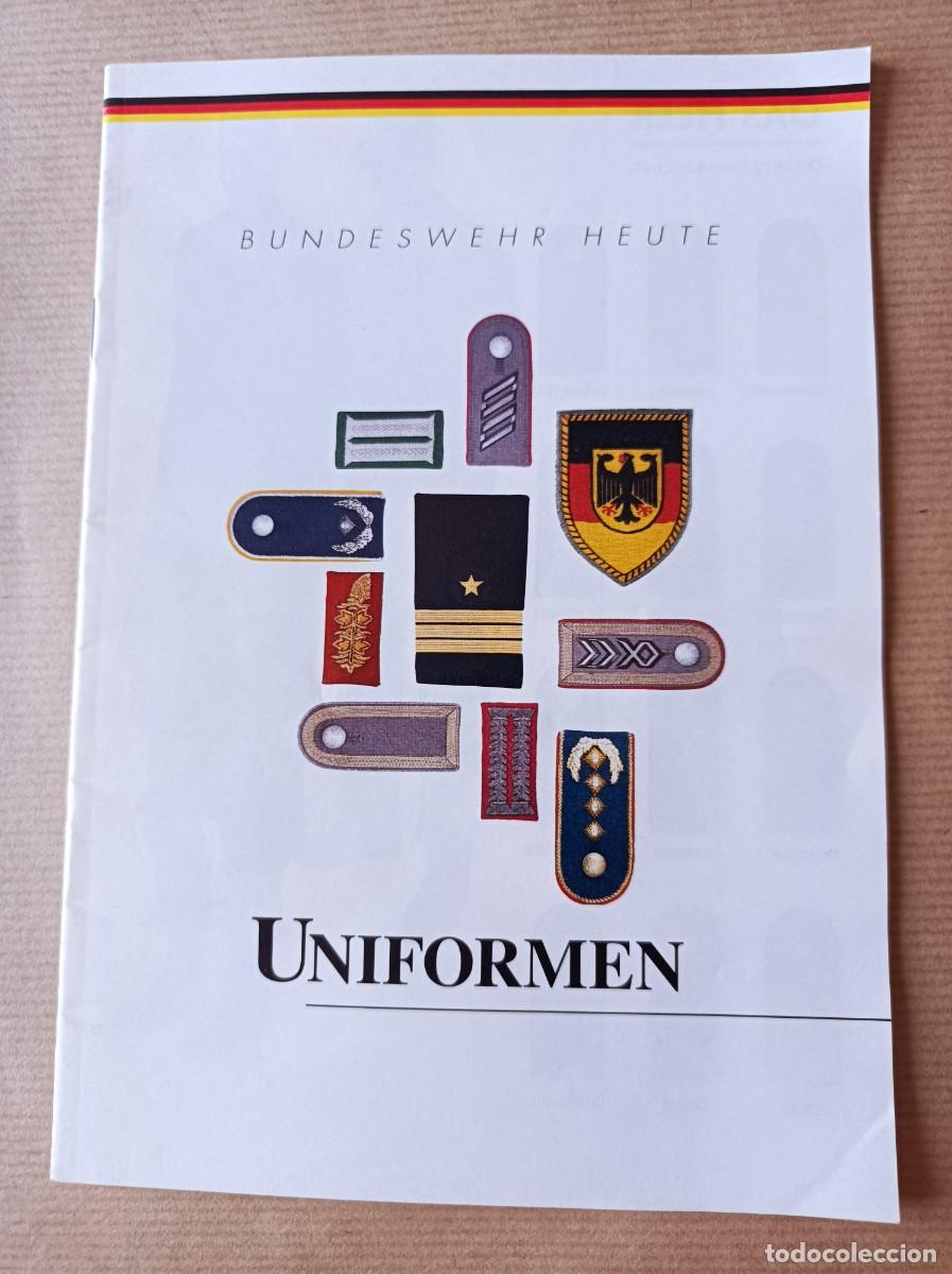 Militaria: UNIFORMEN BUNDESWEHR HEUTE LOS UNIFORMES ACTUALES DEL EJ&Eacute;RCITO FEDERAL ALEM&Aacute;N