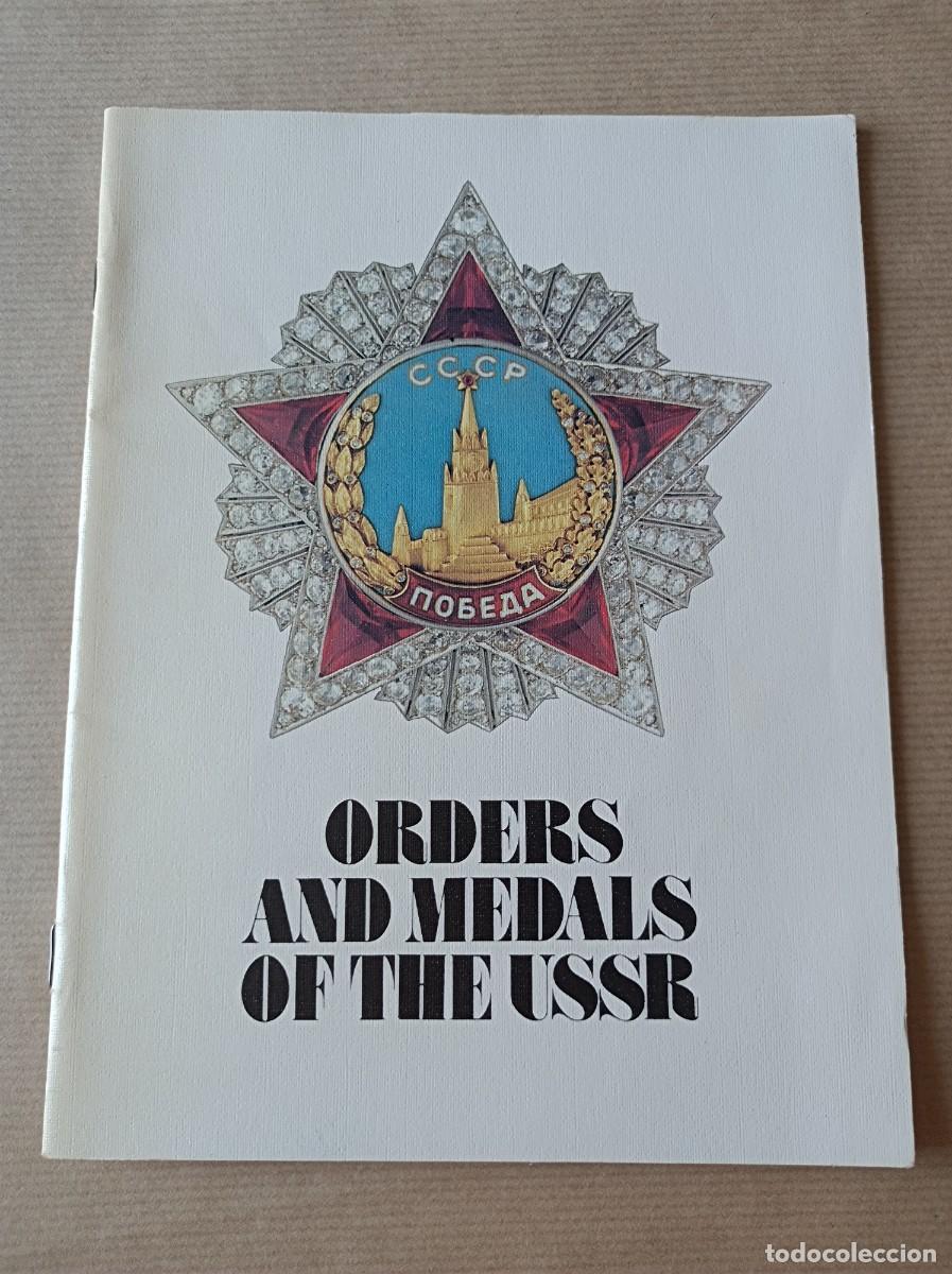 Militaria: ORDERS AND MEDALS OF THE USSR - Breve compendio de &oacute;rdenes y condecoraciones de la URSS