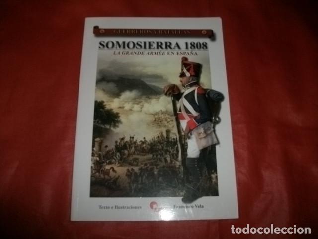 Militaria: GUERREROS Y BATALLAS 48 SOMOSIERRA 1808 - VELA, FRANCISCO