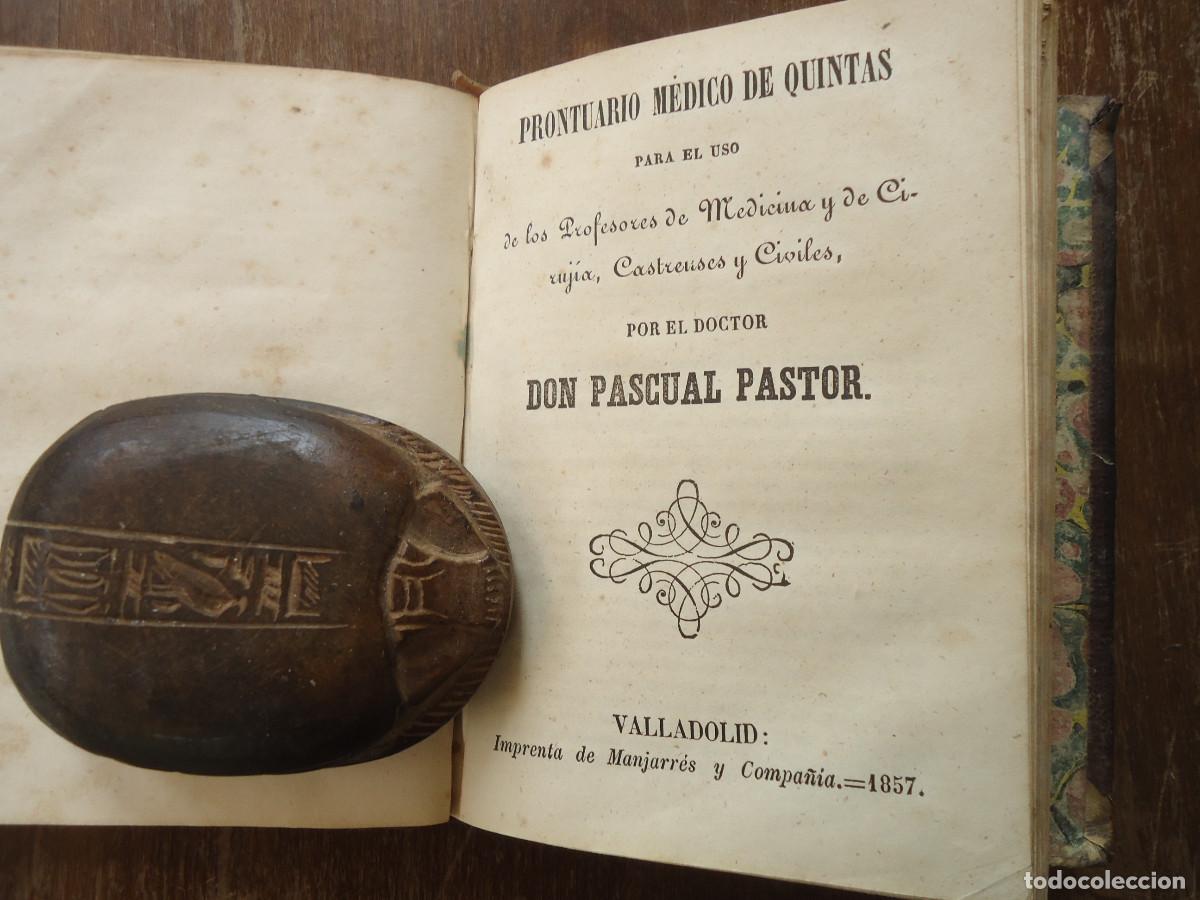 Militaria: Prontuario médico de quintas. Pascual Pastor. Valladolid 1857. Muy rara 1&ordf; edici&oacute;n