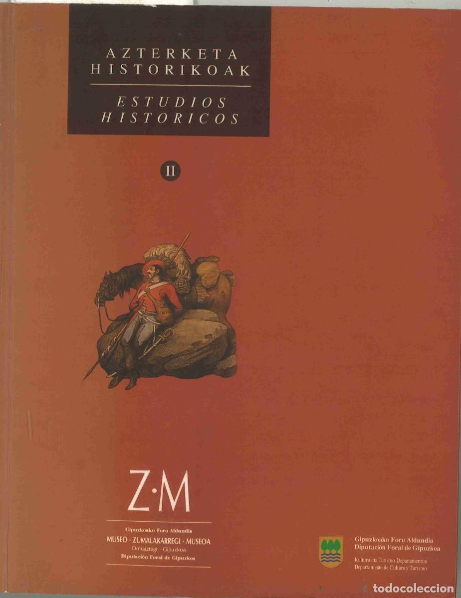 Militaria: Museo Zumalakarregi. Estudios hist&oacute;ricos II. Carlismo, 1992