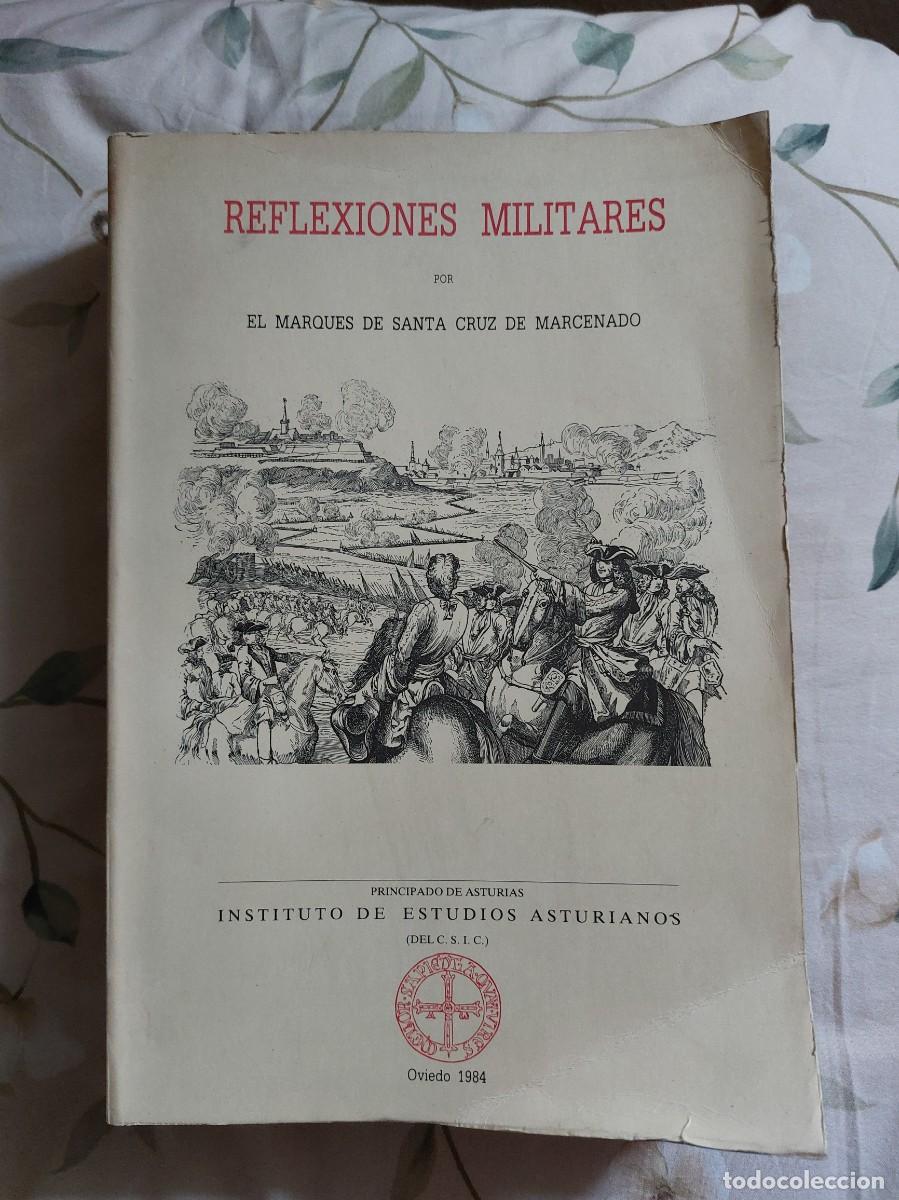 Militaria: REFLEXIONES MILITARES. MARQUES DE SANTA CRUZ DE MARCENADO