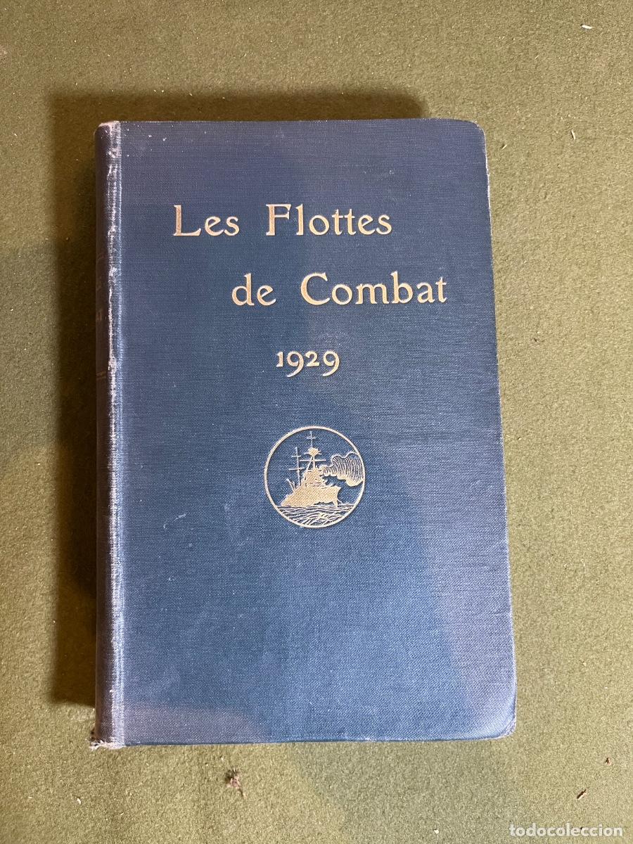Militaria: Les Flottes de Combat 1929 Anuario Naval Militar Franc&eacute;s Balincourt Par&iacute;s Marina de Guerra Jane's Fi