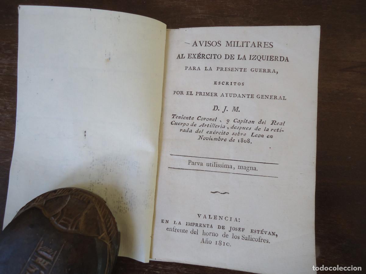 Militaria: Asturias. Avisos militares al ex&eacute;rcito de la izquierda para la presente guerra. Valencia 1810.