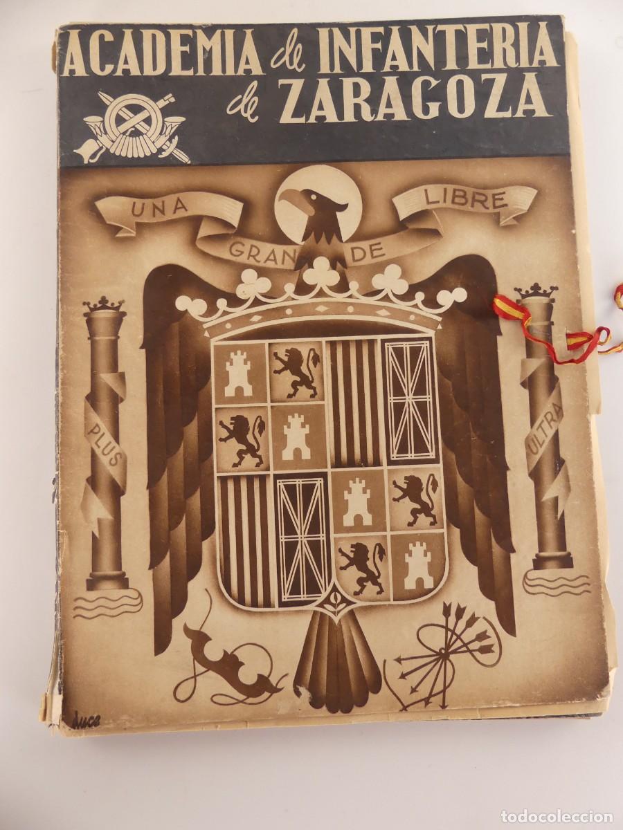 Militaria: ACADEMIA DE INFANTERIA DE ZARAGOZA. Cursos Septiembre 1940 - Marzo 1943