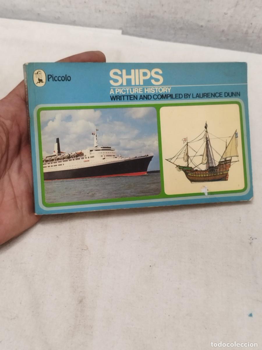 Militaria: Libro militar ships a picture history. Barcos.