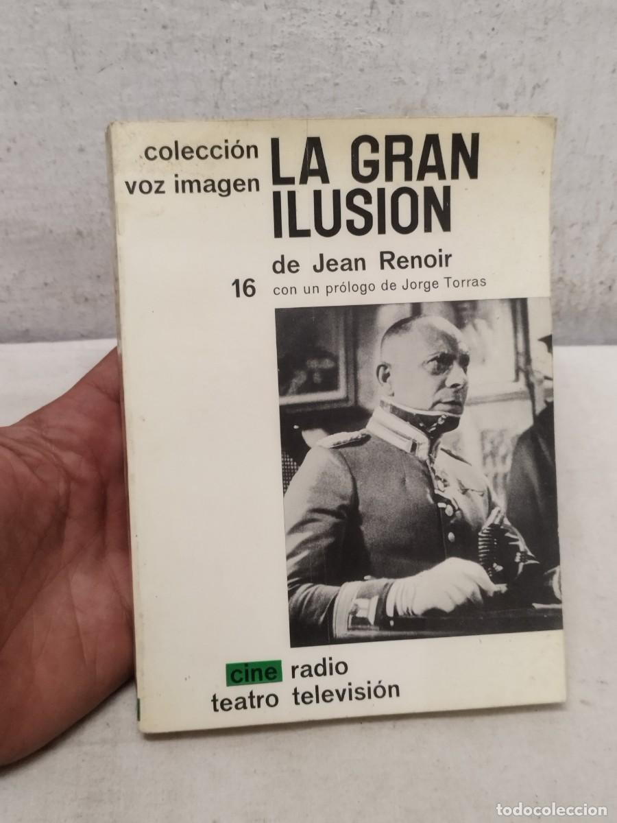 Militaria: Libro militar coleccion voz imagen, La gran ilusi&oacute;n de Jean Renoir. Cine radio teatro television.