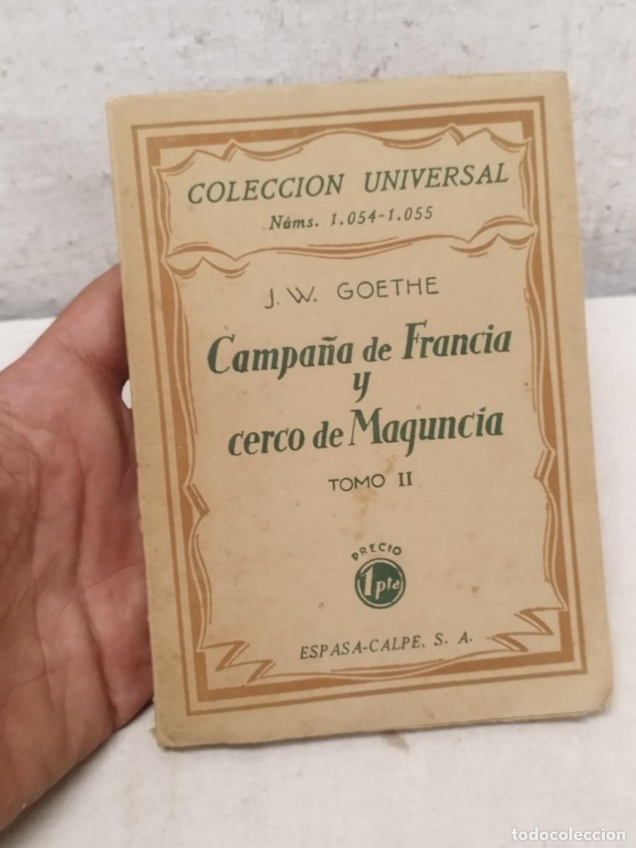 Militaria: Libro militar campa&ntilde;a de francia y cerco de Maguncia. J. W. Goethe. A&ntilde;o 1928 n&ordm; 1054,1955