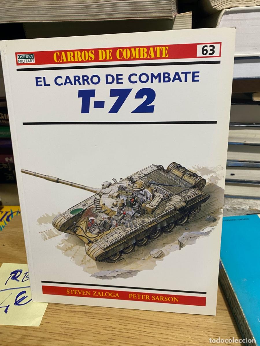 Militaria: CARROS DE COMBATE, NUM. 63, T-72
