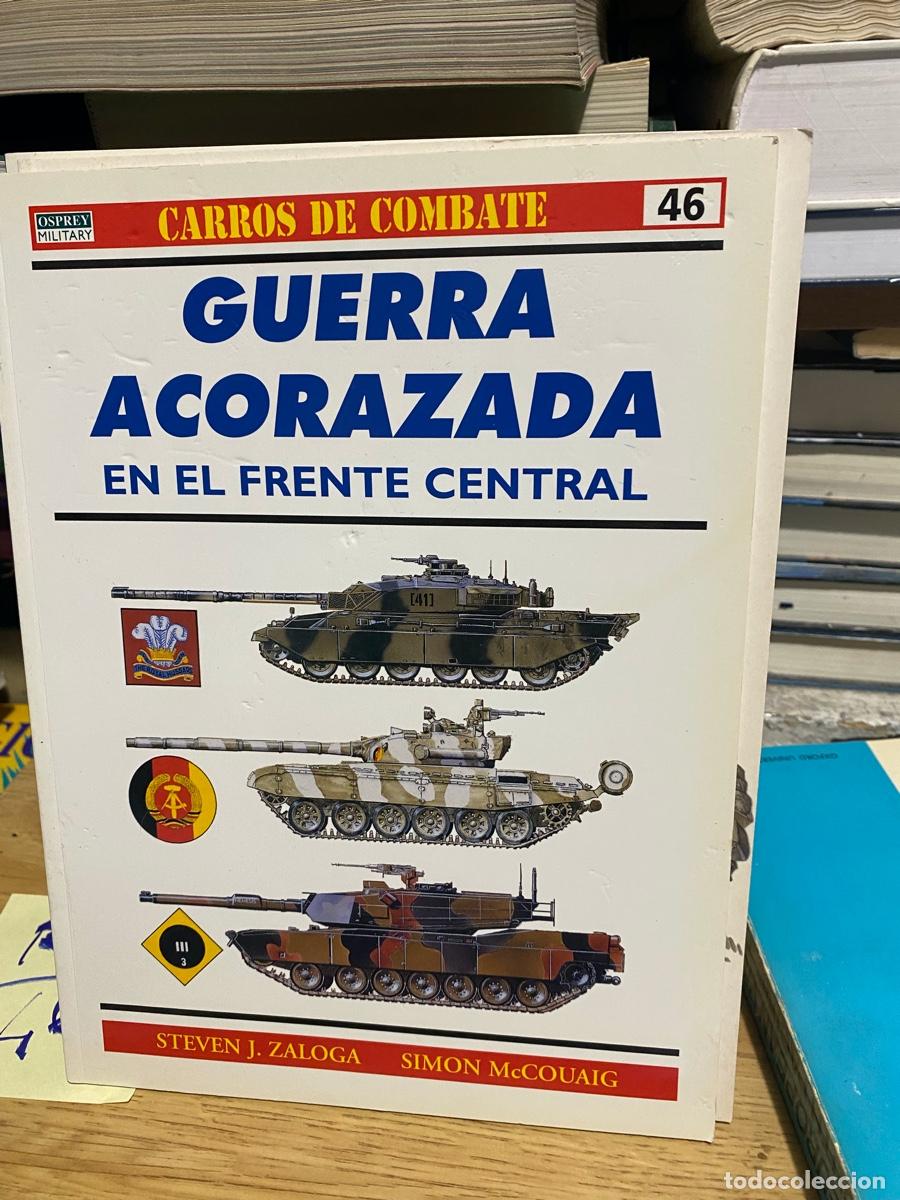Militaria: CARROS DE COMBATE, NUM. 46, GUERRA ACORAZADA