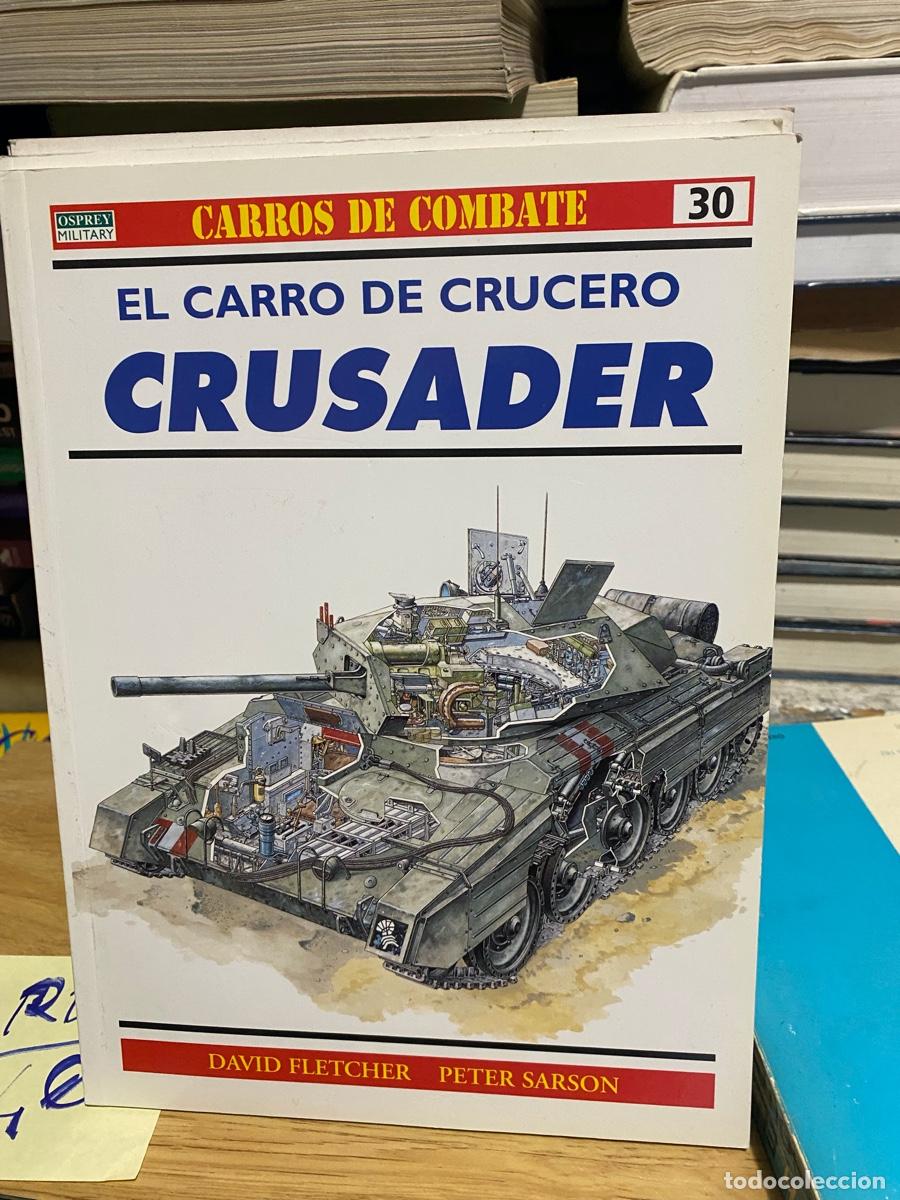 Militaria: CARROS DE COMBATE, NUM. 30, CRUSADER