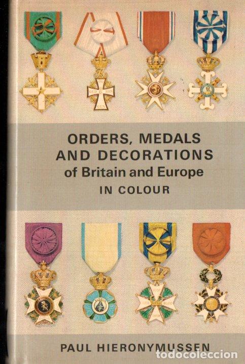 Militaria: PAUL HIERONYMUSSEN : ORDERS, MEDALS AND DECORATIONS OF BRITAIN AND EUROPE (1966)