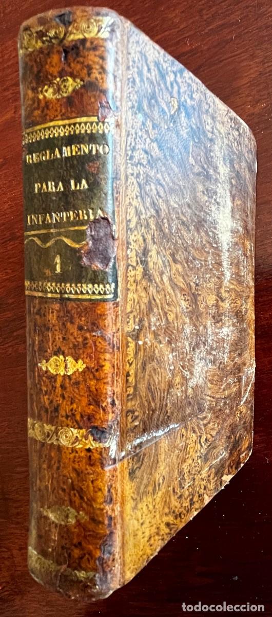 Militaria: 1837 REGLAMENTO PARA EL EJERCICIO Y MANIOBRAS DE LA INFANTERIA, TOMO I , CON 585 PAGINAS, CON 26 GRA