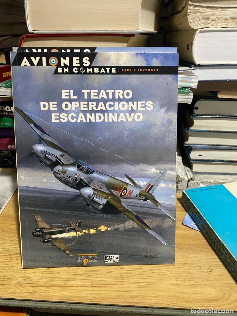 Militaria: AVIONES EN COMBATE, OSPREY AVIATION, EL TEATRO DE OPERACIONES ESCANDINAVO
