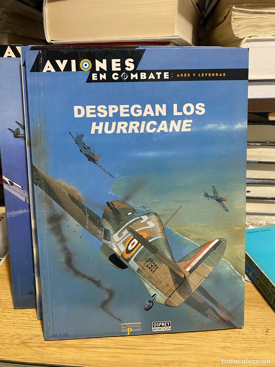 Militaria: AVIONES EN COMBATE, OSPREY AVIATION,DESPEGAN LOS HHURRICANE