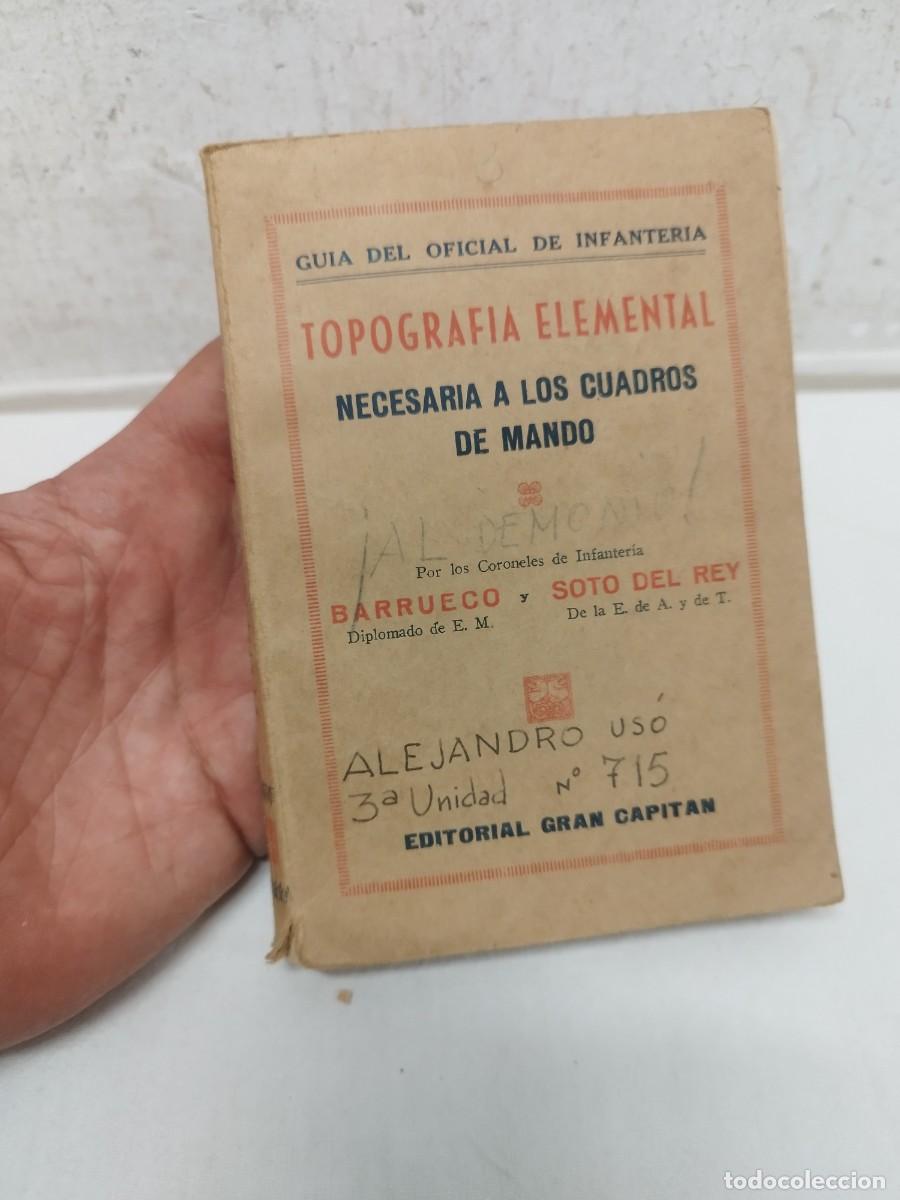 Militaria: Libro militar guia del oficial de infanteria, topograf&iacute;a elemental.