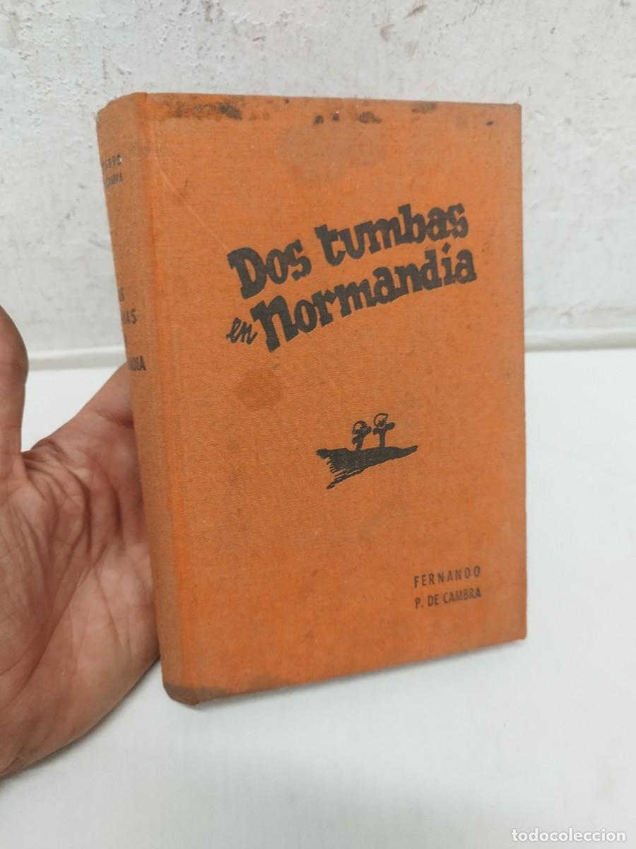 Militaria: Libro dos tumbas en Normand&iacute;a. II guerra mundial.