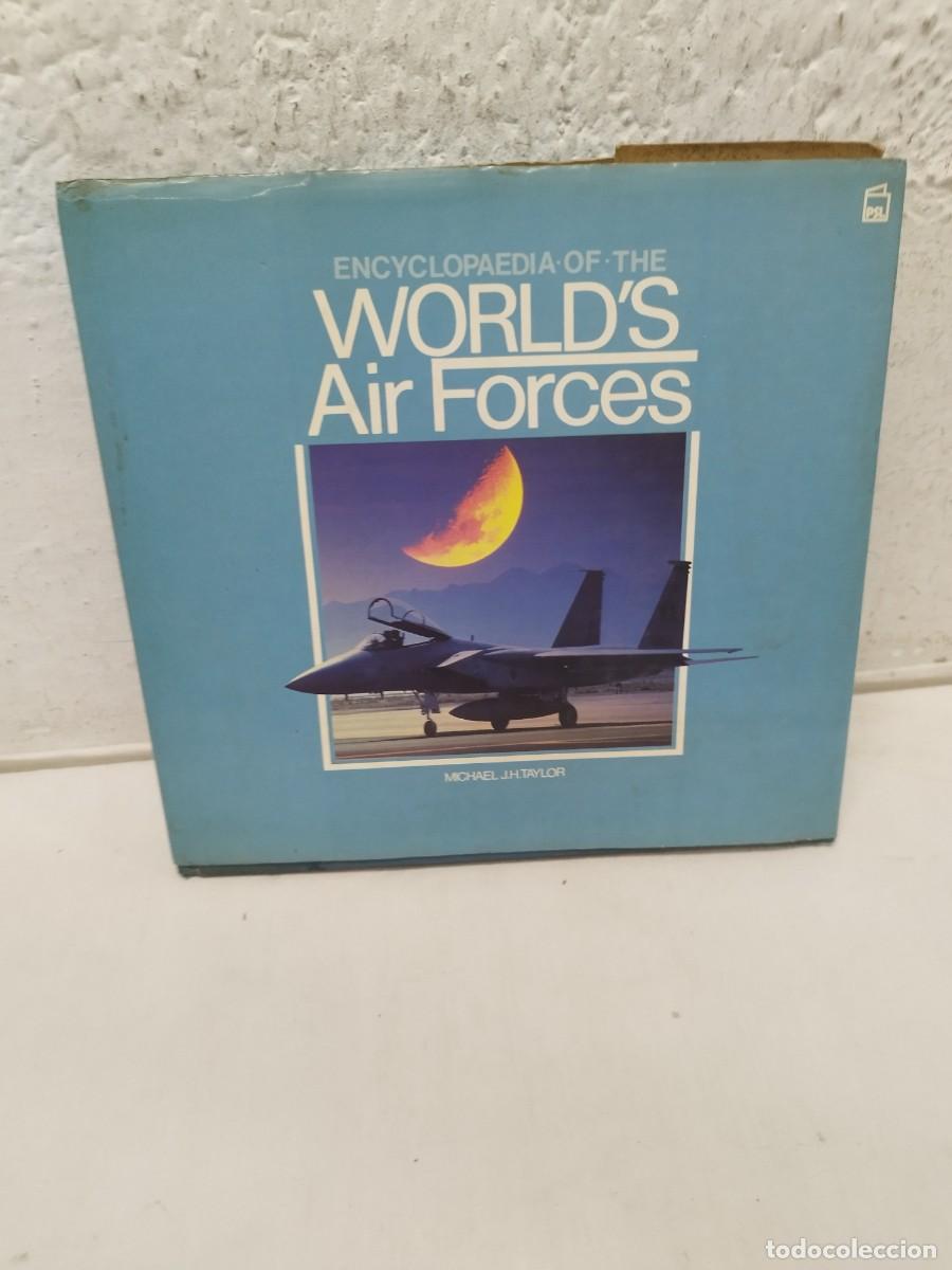 Militaria: Libro militar aviacion, enciclopedia de las fuerzas a&eacute;reas del mundo. World's air forces.