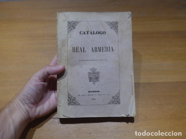 Militaria: Antiguo libro catalogo de la Real Armeria, Madrid 1854, original.