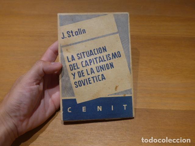 Militaria: Antiguo libro La situacion del capitalismo y la Union Sovietica, 1935 CENIT. Comunista.