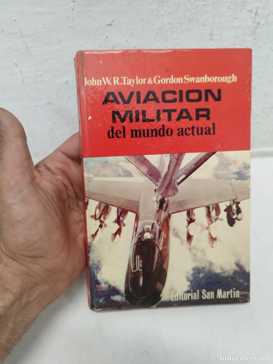 Militaria: Libro aviaci&oacute;n militar del mundo actual.
