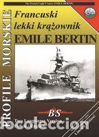 Militaria: Profile Morskie 64 EMILE BERTIN