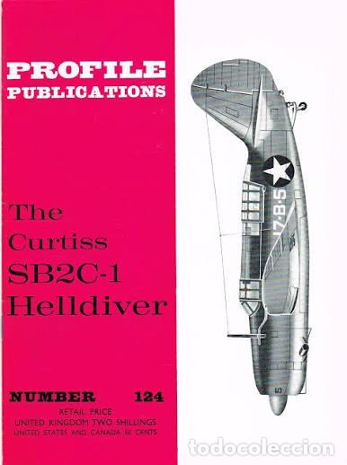 Militaria: PROFILE PUBLICATIONS 124 THE CURTISS SB2C-1 HELLDIVER