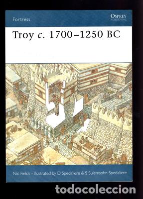 Militaria: Fortress 17 Troy c. 1700-1250 BC OSPREY