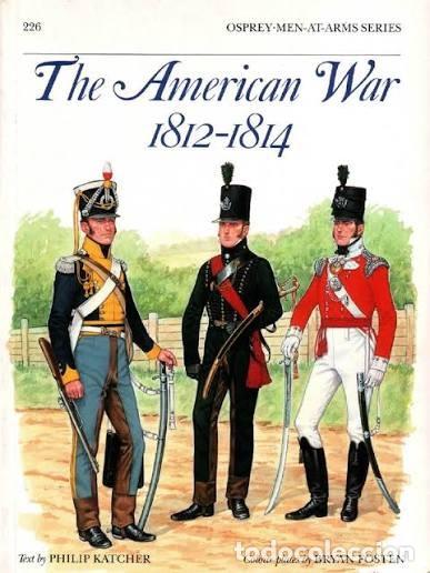 Militaria: men-at-arms 226 The American War 1812-14 OSPREY