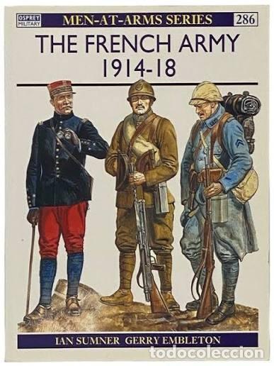 Militaria: men-at-arms 286 The French Army 1914-18 OSPREY
