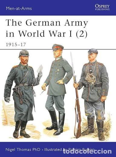 Militaria: men-at-arms 407 The German Army in World War I (2) 1915-17 OSPREY