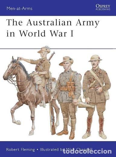 Militaria: men-at-arms 478 The Australian Army in World War I OSPREY