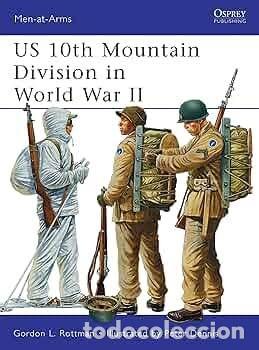 Militaria: men-at-arms 482 US 10th Mountain Division in World War II OSPREY
