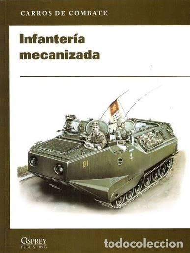 Militaria: INFANTERIA MECANIZADA CARROS DE COMBATE OSPREY