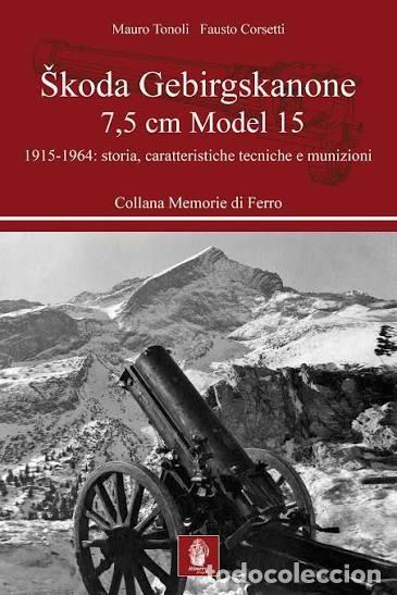 Militaria: Skoda Gebirgskanone 7,5cm Model 15