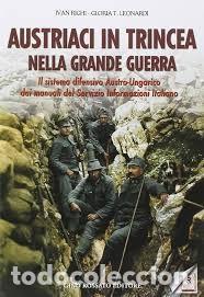 Militaria: Austriaci in trincea nella grande guerra