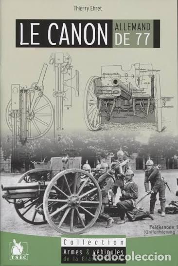 Militaria: Le canon de 77 allemand
