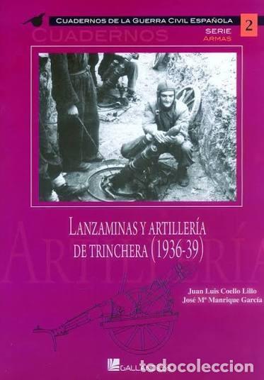 Militaria: LANZAMINAS Y ARTILLER&Iacute;A DE TRINCHERA (1936-39)