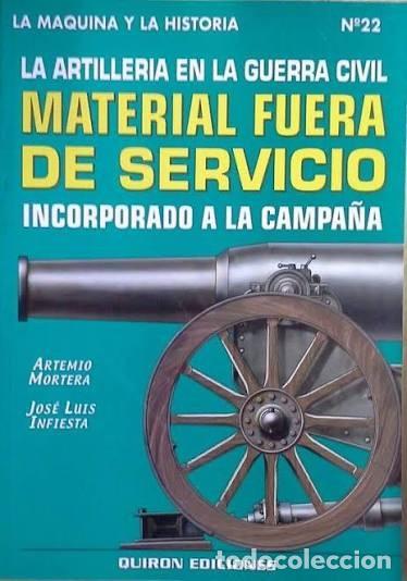 Militaria: LA ARTILLER&Iacute;A EN LA GUERRA CIVIL, MATERIAL FUERA DE SERVICIO