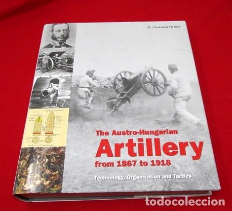 Militaria: the-austro-hungarian-artillery-from-1867-1918-technology-organization-and-tactics