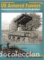Militaria: US ARMORED FUNNIES U S Special Armored Vehicles in Combat 1942-1945 CONCORD