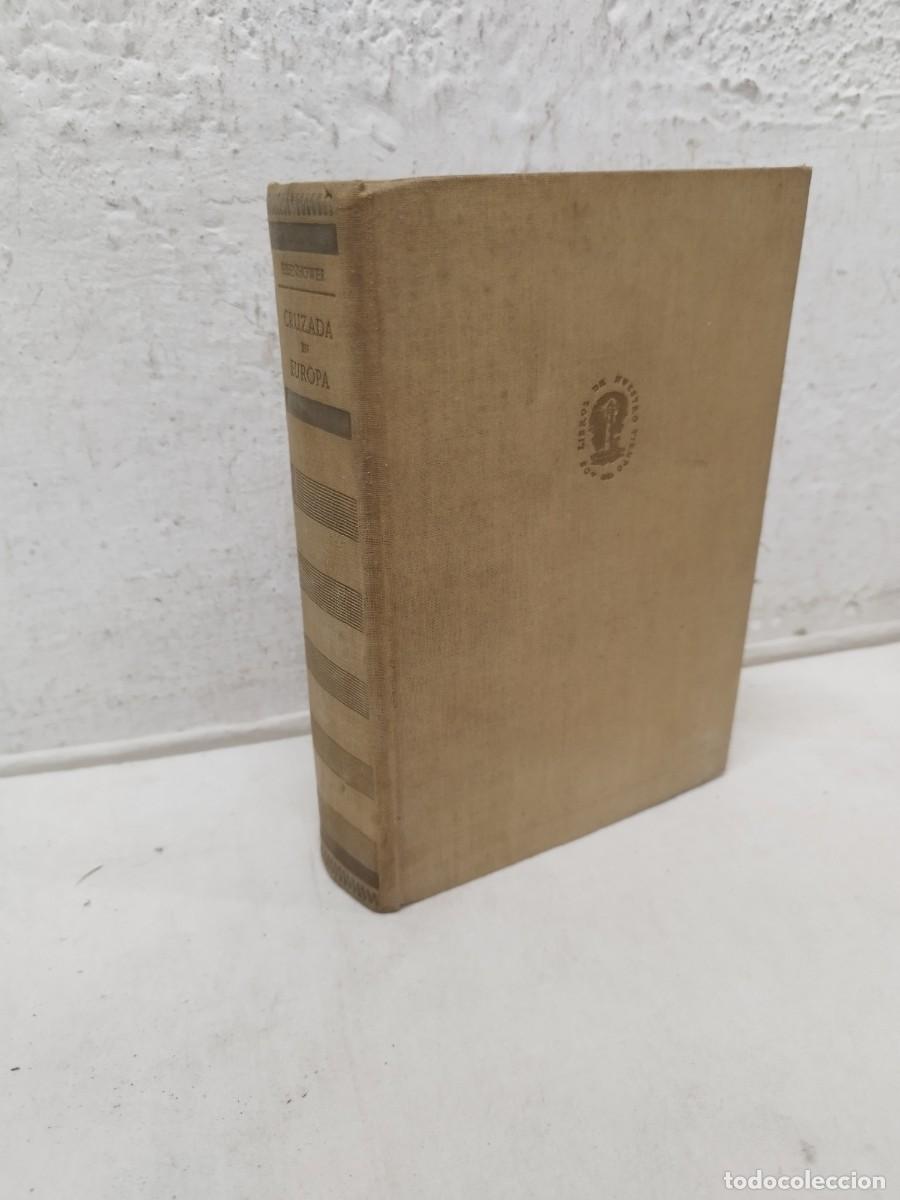 Militaria: Antiguo libro militar Cruzada en europa. Dwight D. Eisenhower. Primera edici&oacute;n 1949.