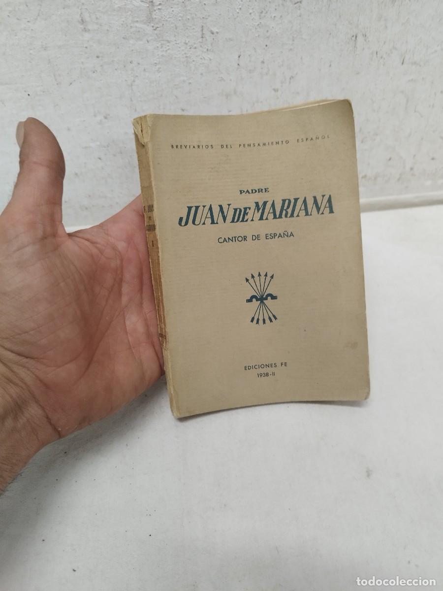 Militaria: Antiguo libro militar Padre juan de mariana, cantor de espa&ntilde;a. Falange. Sin contraportada.