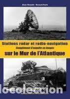 Militaria: Radar- and Radio-Navigation Stations of the Atlantic Wall - Volume 2