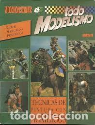 Militaria: TODO MODELISMO TECNICAS DE PINTURA CON ACRILICOS