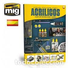 Militaria: COMO PINTAR COR ACRILICOS GUIA DE MODELISMO AMMO