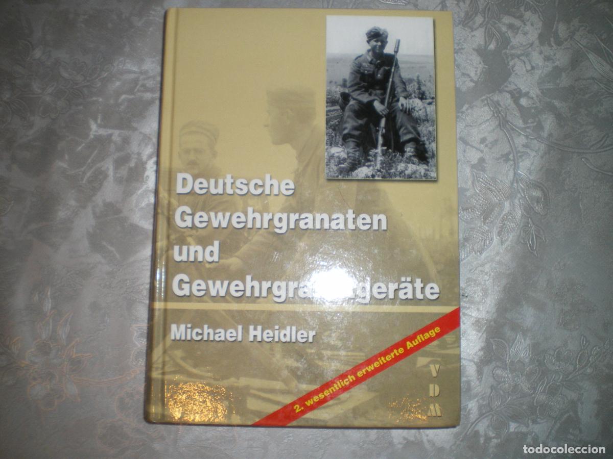 Militaria: DEUTSCHE GEWEHRGRANATEN...MICHAEL HEIDLER, GRANADAS FUSIL ALEMANAS