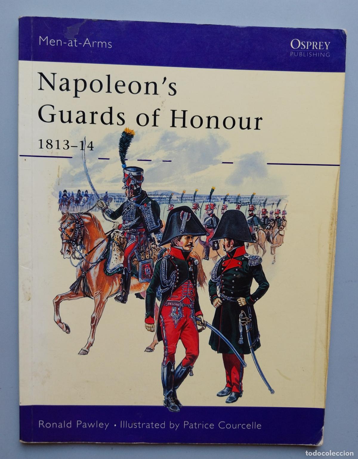 Militaria: napoleon's guards of honour 183-1815